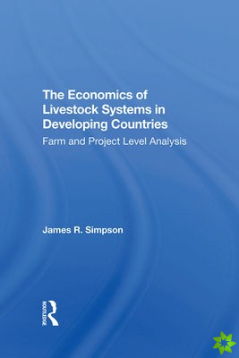 Economics Of Livestock Systems In Developing Countries