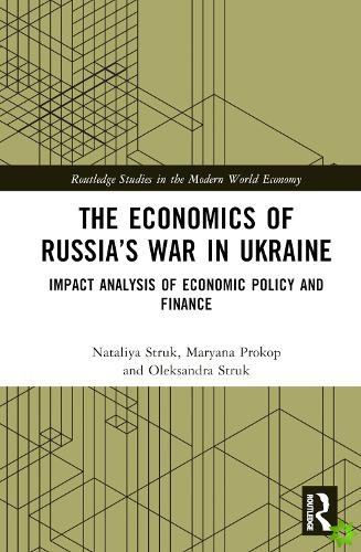 Economics of Russias War in Ukraine