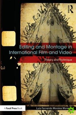 Editing and Montage in International Film and Video