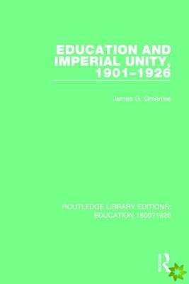 Education and Imperial Unity, 1901-1926