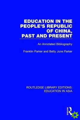 Education in the People's Republic of China, Past and Present