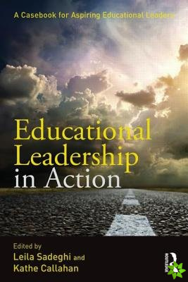 Educational Leadership in Action