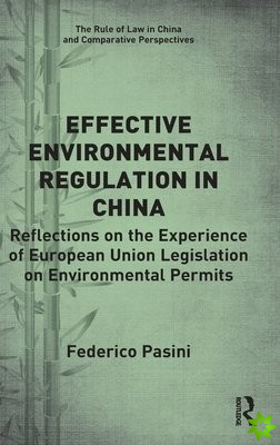 Effective Environmental Regulation in China