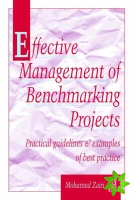 Effective Management of Benchmarking Projects