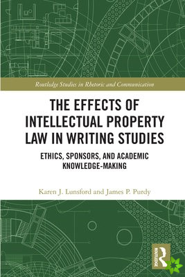 Effects of Intellectual Property Law in Writing Studies