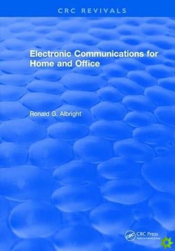 Electronic Communications for the Home and Office