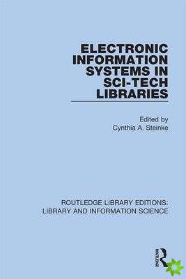 Electronic Information Systems in Sci-Tech Libraries