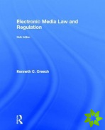 Electronic Media Law and Regulation