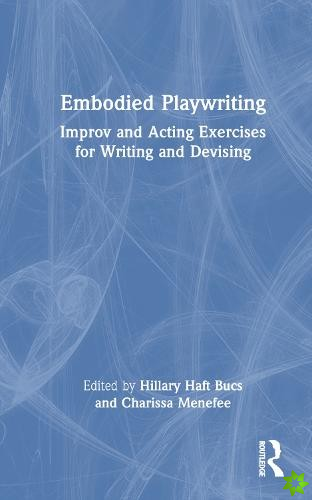 Embodied Playwriting