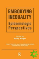 Embodying Inequality
