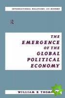 Emergence of the Global Political Economy