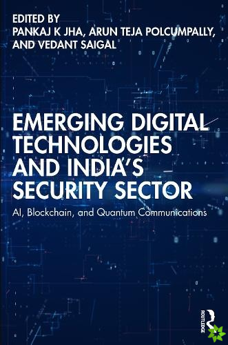 Emerging Digital Technologies and Indias Security Sector
