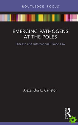 Emerging Pathogens at the Poles