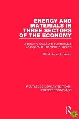 Energy and Materials in Three Sectors of the Economy