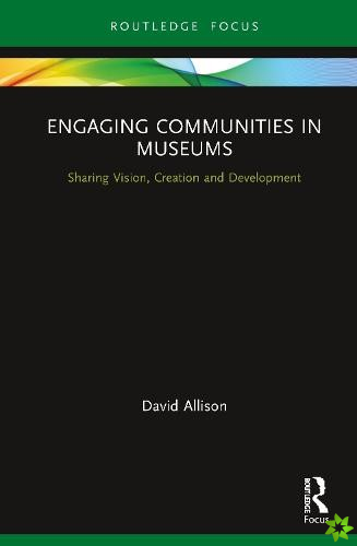 Engaging Communities in Museums