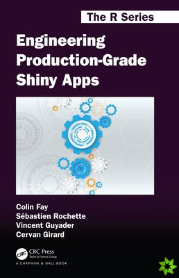 Engineering Production-Grade Shiny Apps
