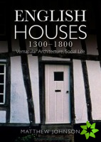 English Houses 1300-1800