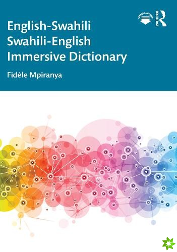 English-Swahili Swahili-English Immersive Dictionary