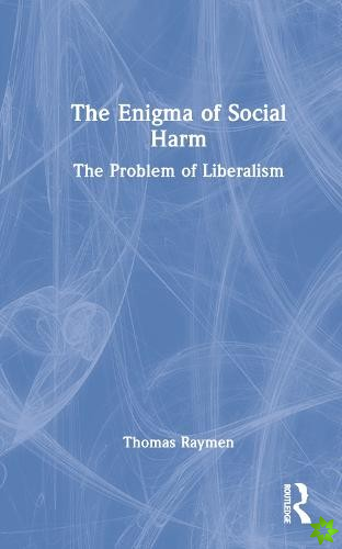 Enigma of Social Harm