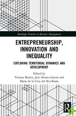 Entrepreneurship, Innovation and Inequality