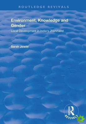 Environment, Knowledge and Gender