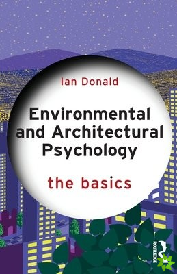 Environmental and Architectural Psychology