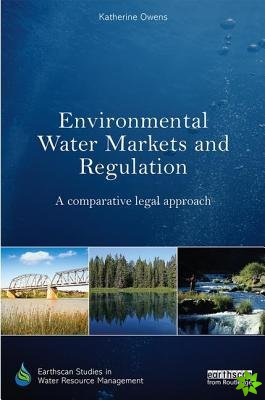 Environmental Water Markets and Regulation