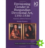 Envisioning Gender in Burgundian Devotional Art, 13501530