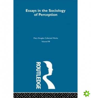 Essays on the Sociology of Perception