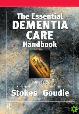 Essential Dementia Care Handbook