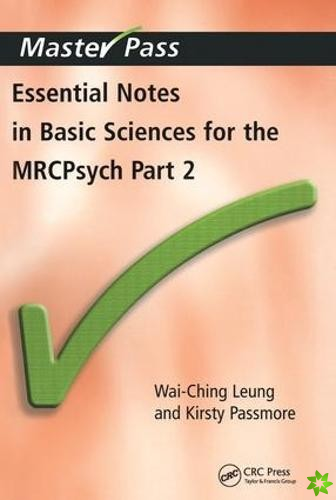 Essential Notes in Basic Sciences for the MRCPsych