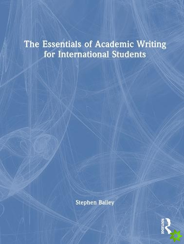 Essentials of Academic Writing for International Students