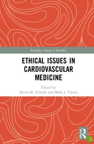 Ethical Issues in Cardiovascular Medicine