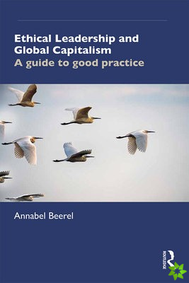 Ethical Leadership and Global Capitalism