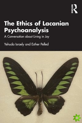 Ethics of Lacanian Psychoanalysis