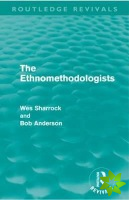 Ethnomethodologists (Routledge Revivals)