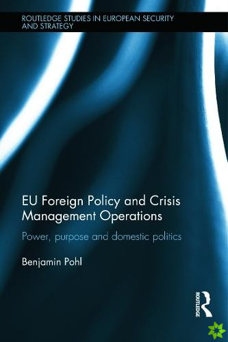 EU Foreign Policy and Crisis Management Operations