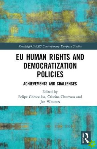 EU Human Rights and Democratization Policies