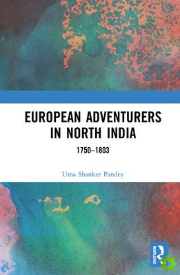 European Adventurers in North India