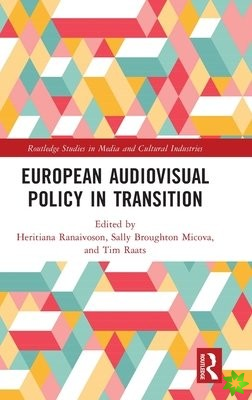 European Audiovisual Policy in Transition