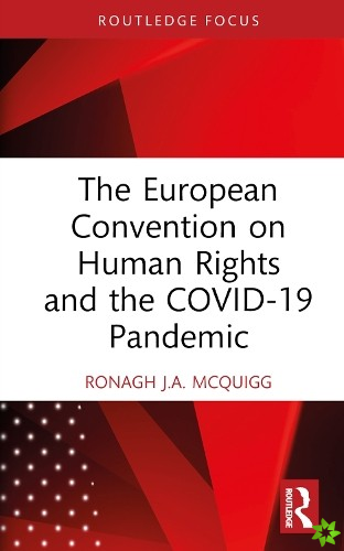 European Convention on Human Rights and the COVID-19 Pandemic