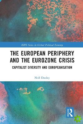 European Periphery and the Eurozone Crisis