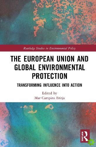 European Union and Global Environmental Protection