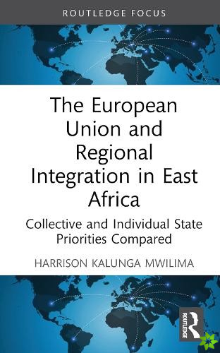European Union and Regional Integration in East Africa
