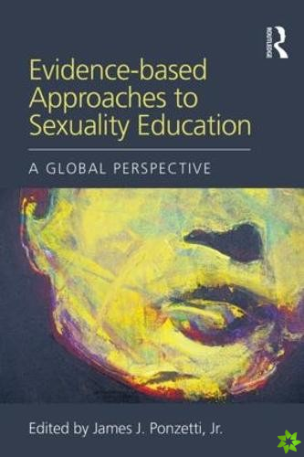 Evidence-based Approaches to Sexuality Education