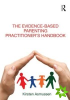 Evidence-based Parenting Practitioner's Handbook