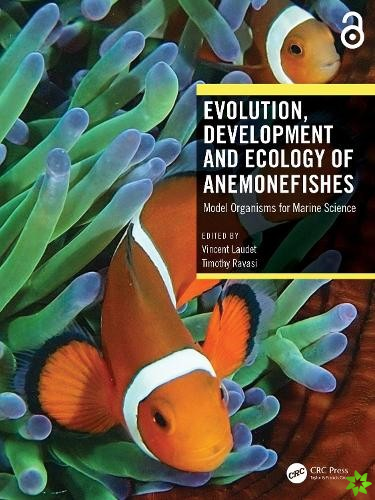 Evolution, Development and Ecology of Anemonefishes