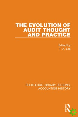 Evolution of Audit Thought and Practice