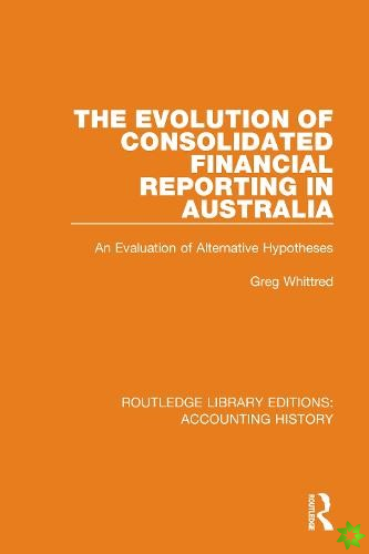 Evolution of Consolidated Financial Reporting in Australia