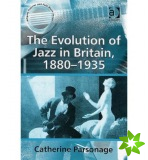 Evolution of Jazz in Britain, 18801935